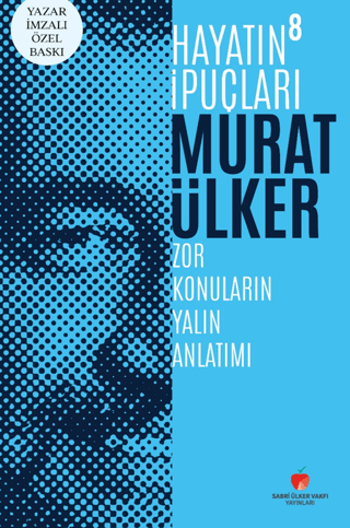 Hayatın İpuçları 8 - Yazar İmzalı Özel Baskı - 1