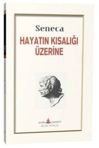 Hayatın Kısalığı Üzerine - 1