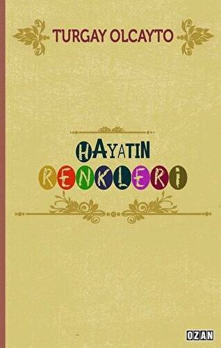 Hayatın Renkleri - 1