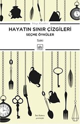 Hayatın Sınır Çizgileri - Seçme Öyküler - 1