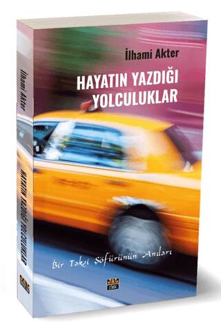 Hayatın Yazdığı Yolculuklar - 1