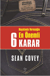 Hayatında Vereceğin En Önemli 6 Karar - Varlık Yayınları