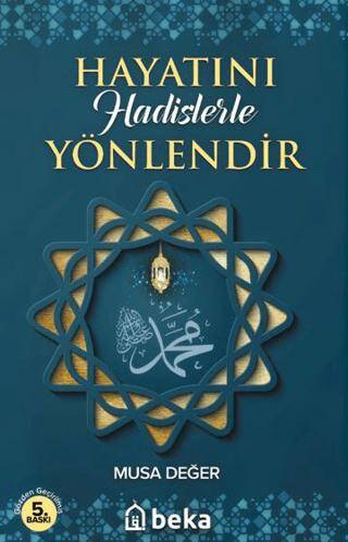 Hayatını Hadislerle Yönlendir - 1