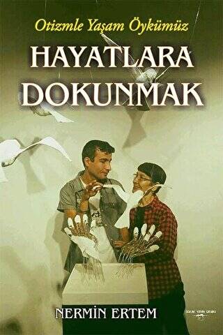 Hayatlara Dokunmak - 1