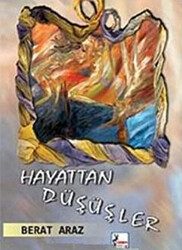 Hayattan Düşüşler - 1