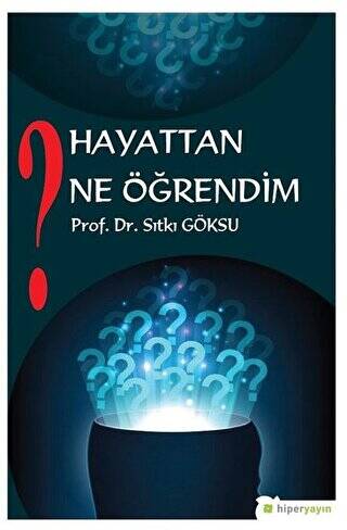 Hayattan Ne Öğrendim? - 1