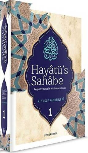 Hayatü`s Sahabe Cilt: 1 - 1