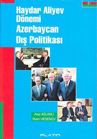 Haydar Aliyev Dönemi Azerbaycan Dış Politikası - 1