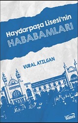 Haydarpaşa Lisesi`nin Hababamları - 1