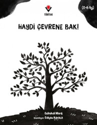 Haydi Çevrene Bak! - TÜBİTAK Yayınları