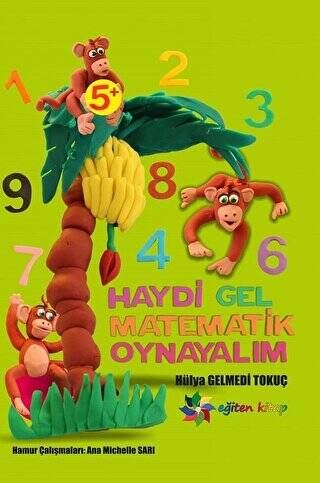 Haydi Gel Matematik Oynayalım - 1