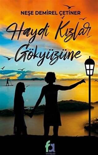 Haydi Kızlar Gökyüzüne - 1