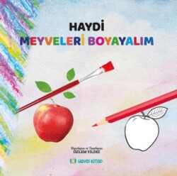 Haydi Meyveleri Boyayalım - Haydi Kitap