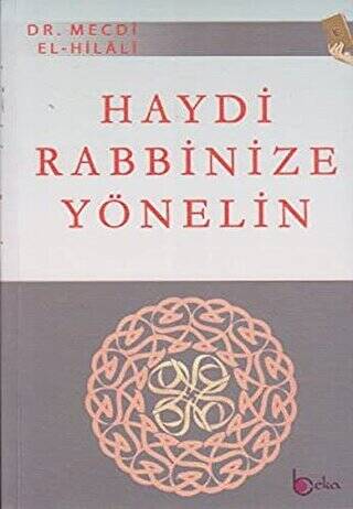 Haydi Rabbinize Yönelin - 1