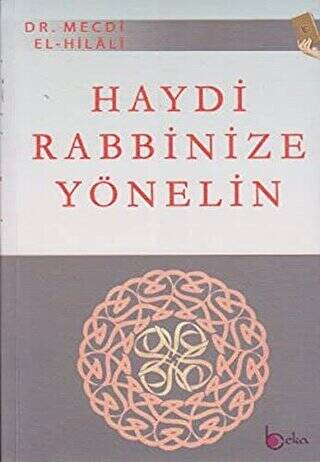 Haydi Rabbinize Yönelin - 1