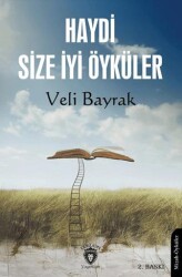 Haydi Size İyi Öyküler - Dorlion Yayınları