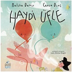 Haydi Üfle - Pötikare Yayıncılık