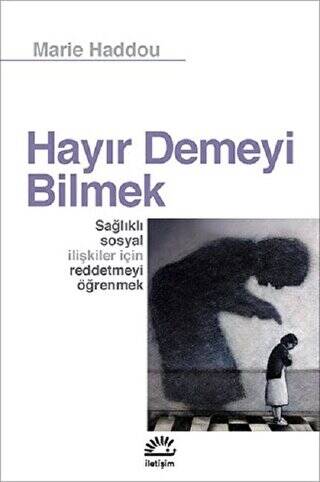 Hayır Demeyi Bilmek - 1