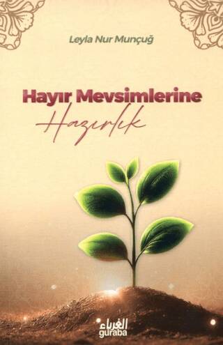 Hayır Mevsimlerine Hazırlık - 1