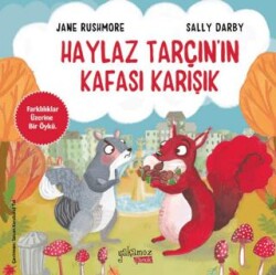 Haylaz Tarçın`ın Kafası Karışık - Yakamoz Yayınevi
