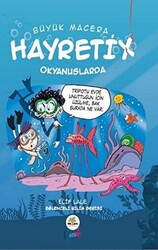 Hayretix Okyanuslarda - Büyük Macera - 1