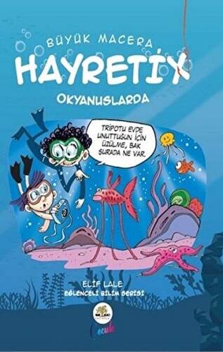 Hayretix Okyanuslarda - Büyük Macera - 1