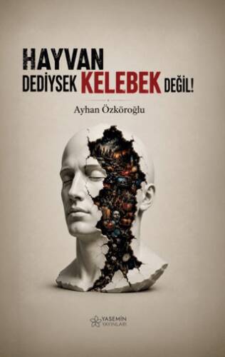 Hayvan Dediysek Kelebek Değil! - 1