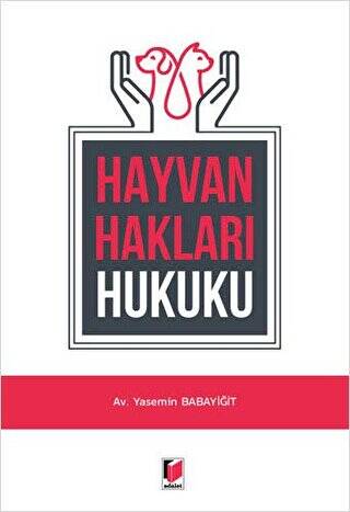 Hayvan Hakları Hukuku - 1