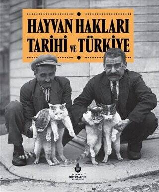 Hayvan Hakları Tarihi ve Türkiye - 1