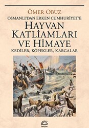 Hayvan Katliamları ve Himaye - 1