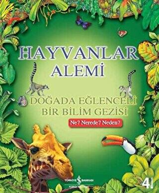 Hayvanlar Alemi - Doğada Eğlenceli Bir Bilim Gezisi - 1