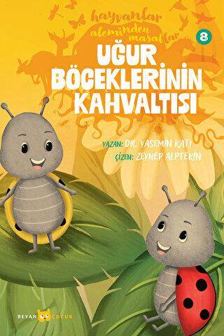 Hayvanlar Aleminden Masallar - 8 Uğur Böceklerinin Kahvaltısı - 1