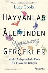 Hayvanlar Aleminden Uygunsuz Gerçekler - 1