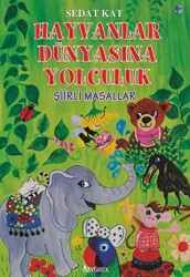 Hayvanlar Dünyasına Yolculuk - 1