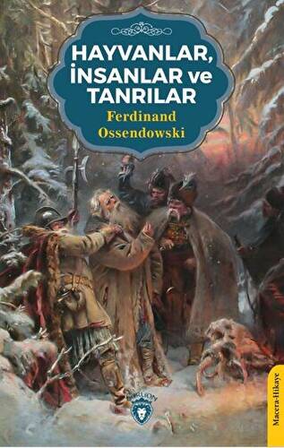 Hayvanlar, İnsanlar ve Tanrılar - 1