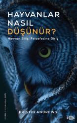 Hayvanlar Nasıl Düşünür? - Fol Kitap