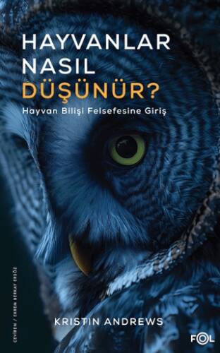 Hayvanlar Nasıl Düşünür? - 1