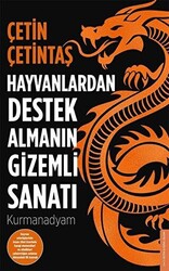 Hayvanlardan Destek Almanın Gizemli Sanatı - 1