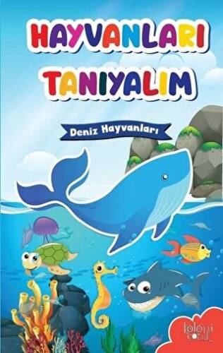 Hayvanları Tanıyalım - Deniz Hayvanları - 1