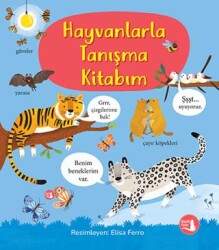 Hayvanlarla Tanışma Kitabım - Büyülü Fener Yayınları