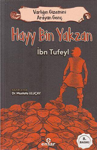 Hayy Bin Yakzan - Varlığın Gizemini Arayan Genç - 1