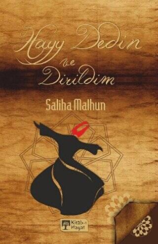 Hayy Dedin ve Dirildim - 1