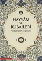 Hayyam ve Rubaileri Renkli Tablolarla - 1