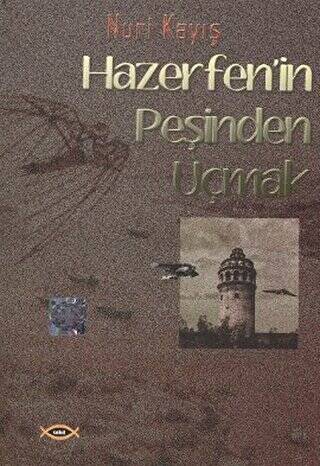 Hazerfen’in Peşinden Uçmak - 1