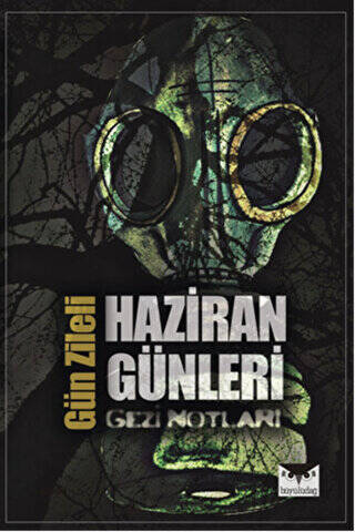 Haziran Günleri - Gezi Notları - 1