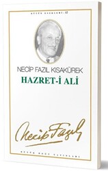 Hazret-i Ali : 11 - Necip Fazıl Bütün Eserleri - 1