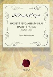 Hazret-i Peygamber’in Sırrı Hazret-i Fatime - 1