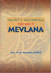 Heart’s Waterfall the Holy Mevlana - Sahhaflar Kitap Sarayı