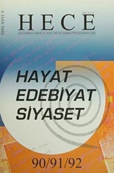 Hece Aylık Edebiyat Dergisi Hayat Edebiyat Siyaset Özel Sayısı: 8 - 90-91-92 Ciltsiz - Hece Dergisi