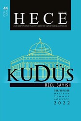 Hece Aylık Edebiyat Dergisi Kudüs Özel Sayı: 44 Sayı: 306-307-308 - 1